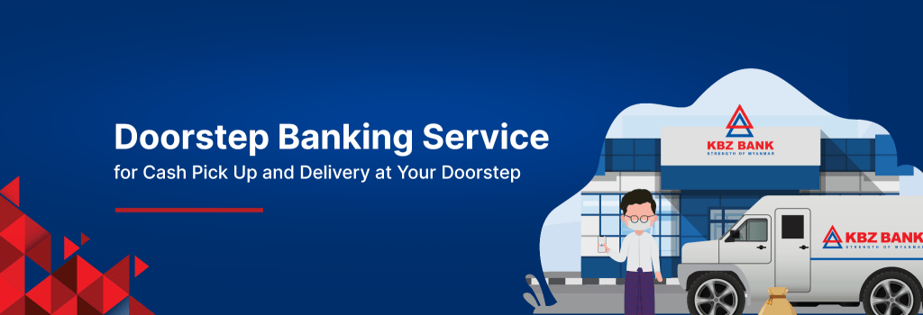 KBZ Bank Doorstep Banking Service