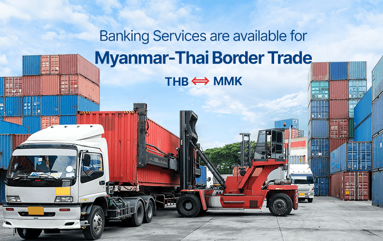 KBZ Bank Myanmar-Thai Border Trade Services